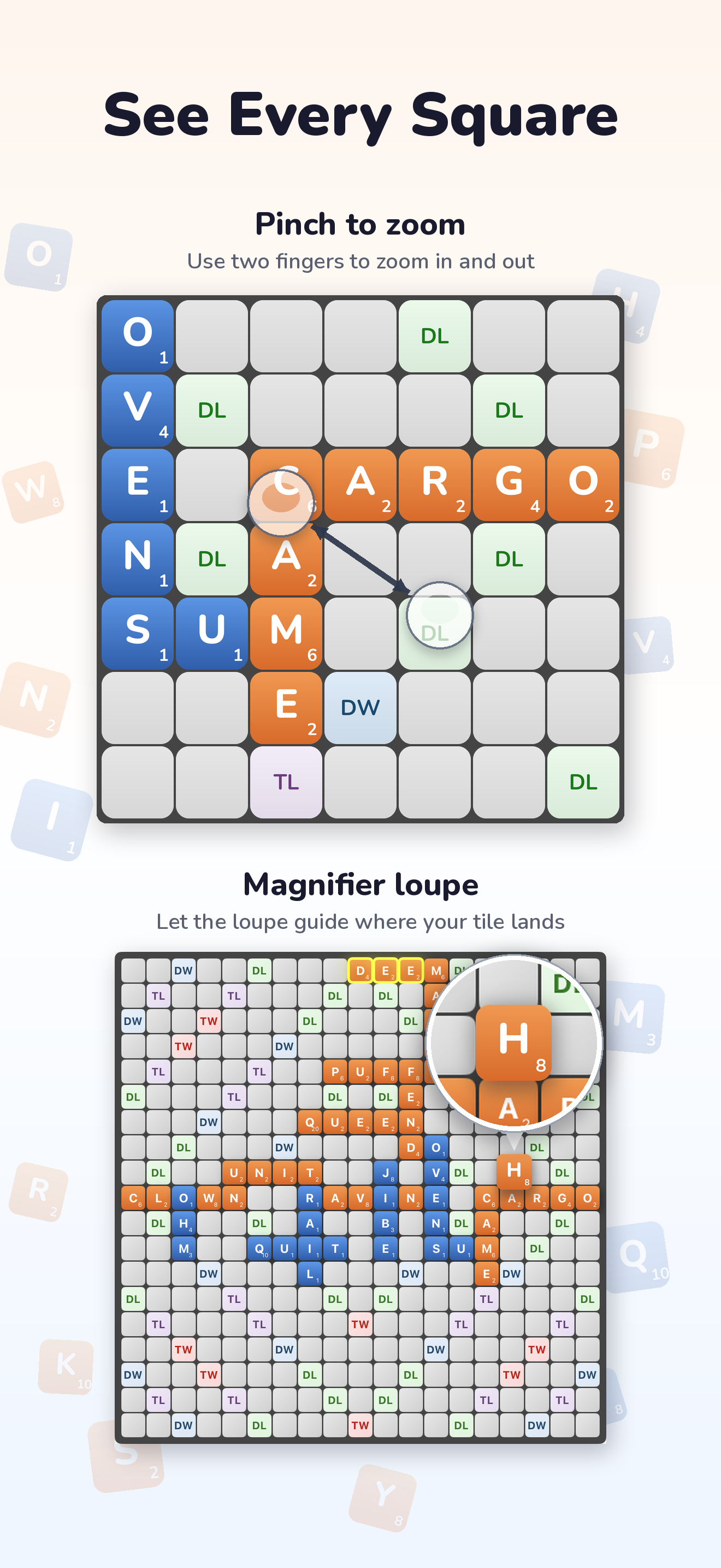 See Every Square — pinch to zoom and magnifier loupe